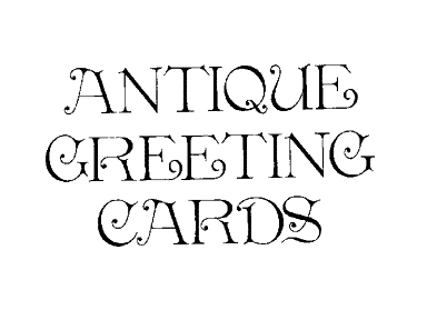 antique greeting cards